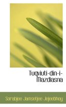 Tuqviuti-Din-I-Mazdiasna