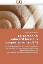 Le personnel éducatif face aux comportements-défis