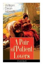 A Pair of Patient Lovers (Unabridged)