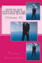 State Vs. Not State Actors: The Not State Actors