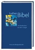 Lutherbibel. Mit Glasfenstern von Marc Chagall