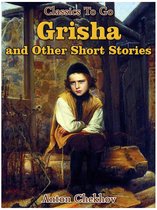 Classics To Go - Grisha and Other Short Stories