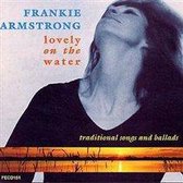 Lovely On The Water: Traditional Songs And Ballads