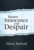 Between Innocence and Despair