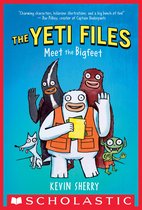 The Yeti Files 1 - Meet the Bigfeet (The Yeti Files #1)