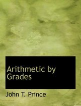 Arithmetic by Grades