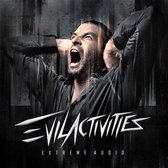 Evil Activities - Extreme Audio