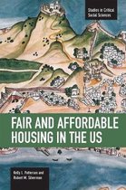 Studies in Critical Social Sciences- Fair And Affordable Housing In The Us: Trends, Outcomes, Future Directions