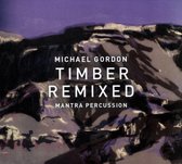 Mantra Percussion - Timber Remixed (2 CD)