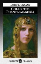 Collected Phantasmagoria