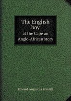 The English boy at the Cape an Anglo-African story