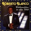 Roberto Blanco - Weihnachten in aller welt