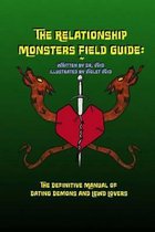 The Relationship Monsters Field Guide