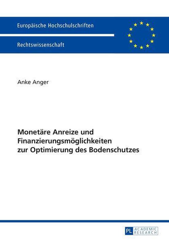 Europaeische Hochschulschriften Recht 5644 - Monetaere Anrei ... - cover