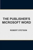 The Publisher's Microsoft Word