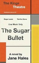 The Sugar Bullet