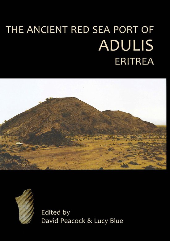 The Ancient Red Sea Port of Adulis, Eritrea - cover