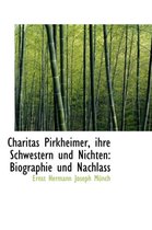 Charitas Pirkheimer, Ihre Schwestern Und Nichten