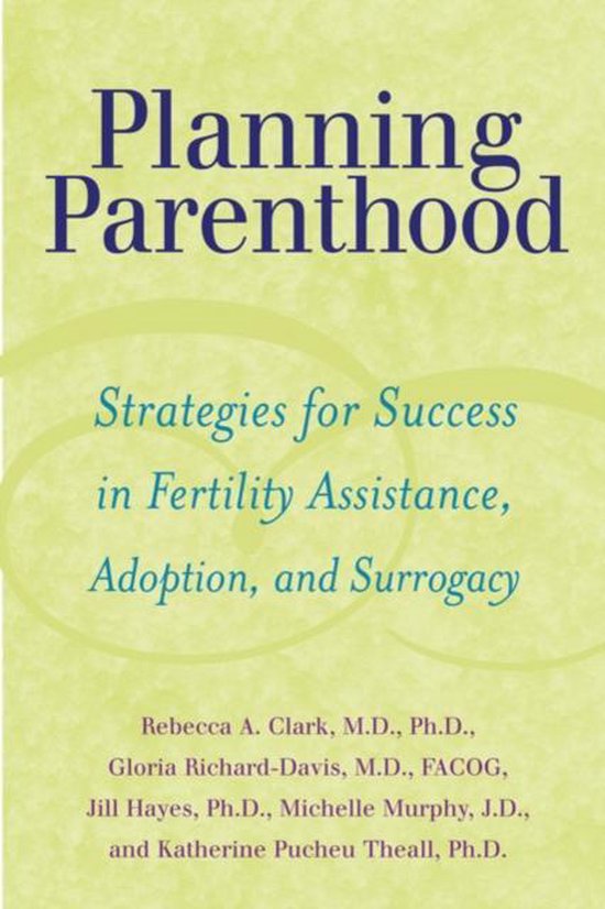 Planning Parenthood - Strategies for Success in Fertility As ... - cover