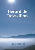 Gerard de Rovssillon
