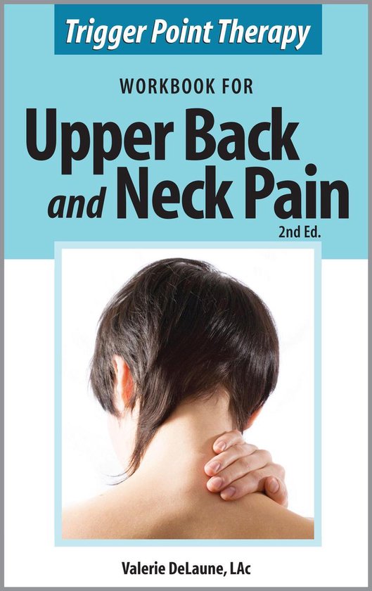 Trigger Point Therapy Workbook for Upper Back and Neck Pain  ... - cover