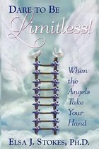 Dare to Be Limitless