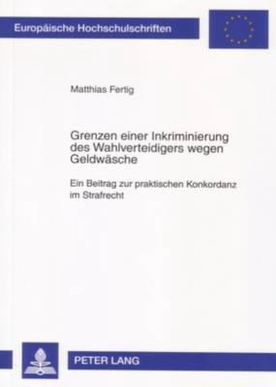 Grenzen einer Inkriminierung des Wahlverteidigers wegen Geld ... - cover
