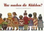 Was machen die Mädchen?