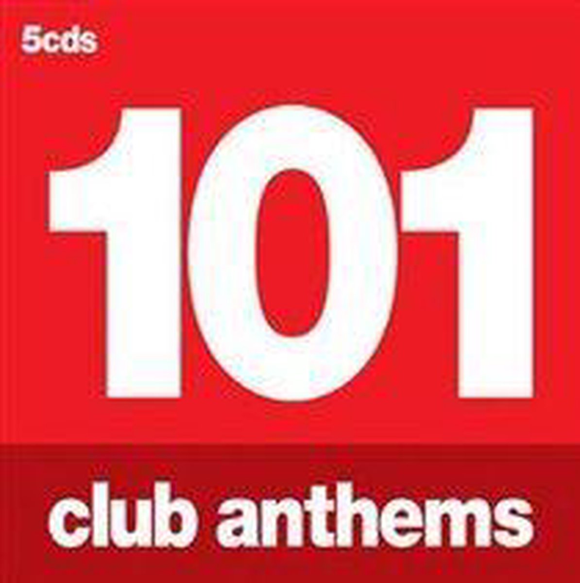 101 Club Anthems