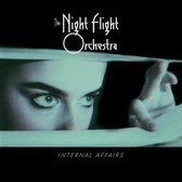 The Night Flight Orchestra: Internal Affairs [CD]