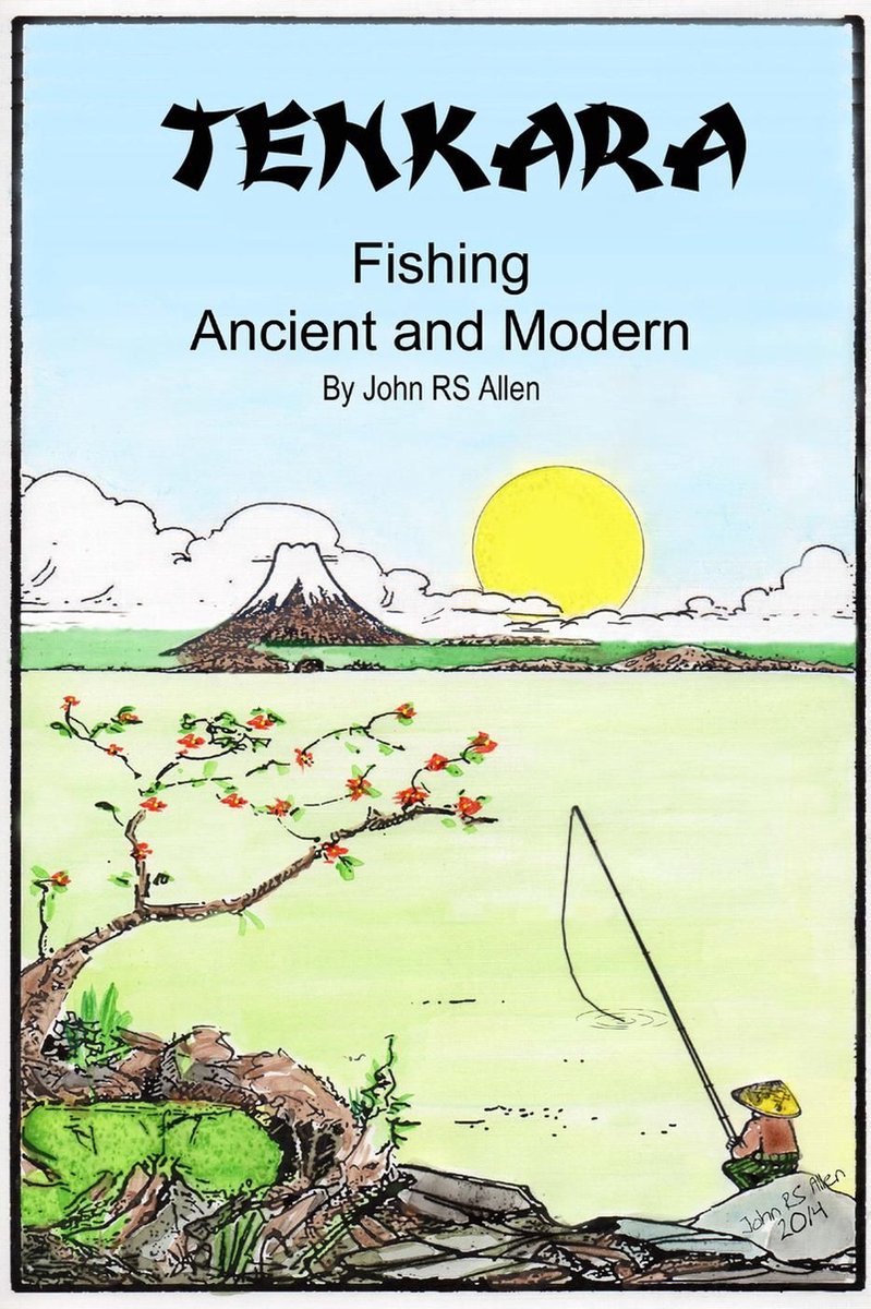 2 - Tenkara - Ancient and Modern (ebook), John Rs Allen | 9781780256481 | Boeken | bol.com