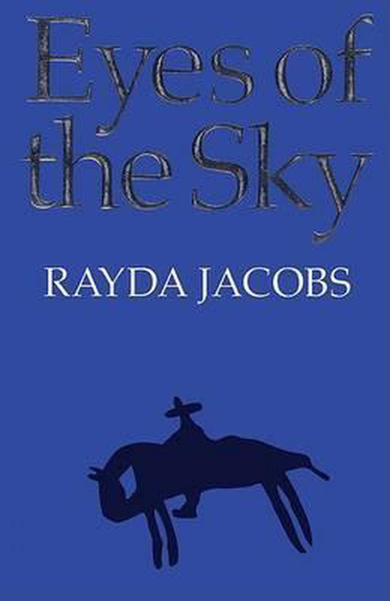 Eyes of the Sky - Rayda Jacobs