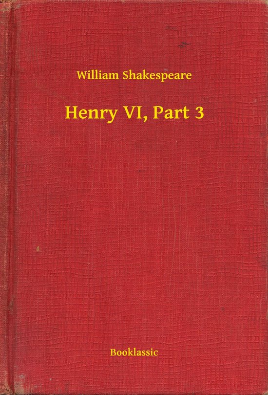 Henry VI, Part 3 - cover