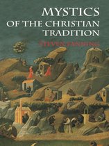 Mystics of the Christian Tradition