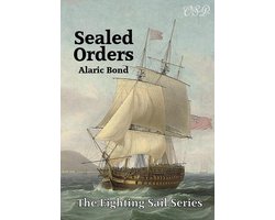 The Fighting Sail Series 11 - Sealed Orders