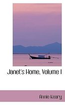 Janet's Home, Volume I