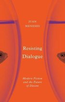 Resisting Dialogue