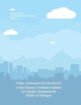 Policy Assessment for the Review of the Primary National Ambient Air Quality Standards for Oxides of Nitrogen