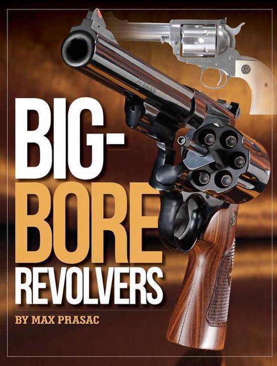Big-Bore Revolvers - cover