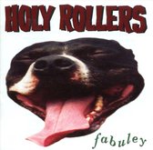 Holy Rollers - Fabuley + As Is (CD)