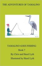 The Adventures of Tamalino: Tamalino Goes Fishing