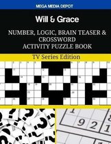 Will & Grace Number, Logic, Brain Teaser and Crossword Activity Puzzle Book