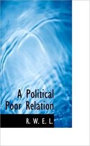 A Political Poor Relation