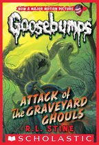Classic Goosebumps 31 - Attack of the Graveyard Ghouls (Classic Goosebumps #31)