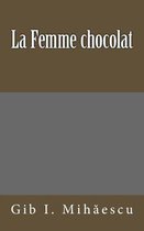 La Femme Chocolat