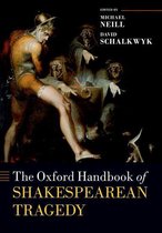 Oxford Handbooks - The Oxford Handbook of Shakespearean Tragedy