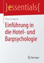 essentials - Einführung in die Hotel- und Barpsychologie