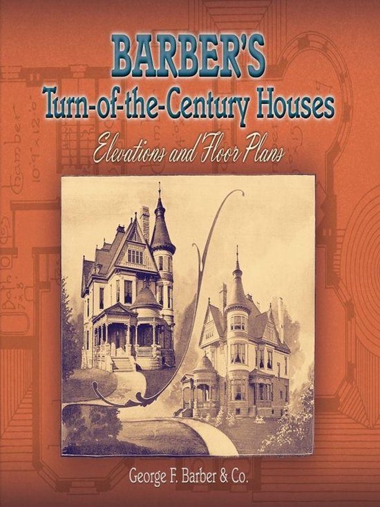 Barber's TurnoftheCentury Houses (ebook), F. Barber