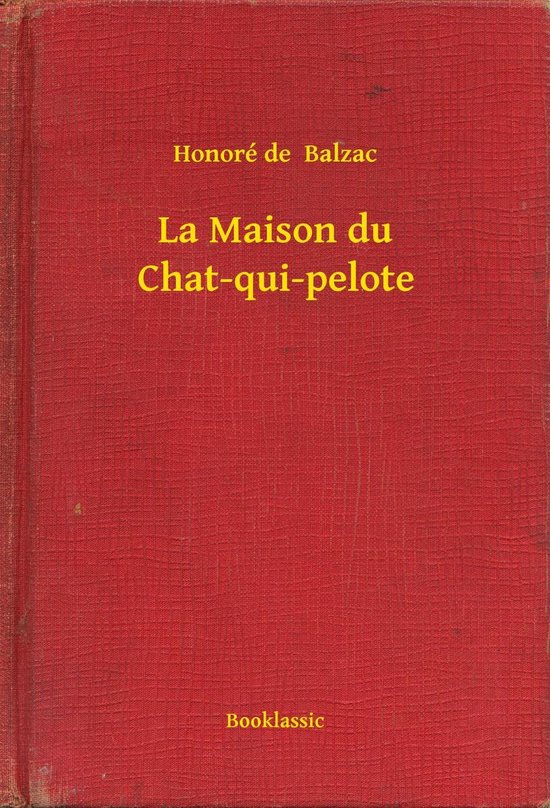 La Maison du Chatquipelote (ebook), Honoré de Balzac 9789635227136