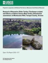 Removal of Nonnative Slider Turtles (Teachemys Scripta) and Effects on Native Sonora Mud Turtles (Kinosternon Sonoriense) at Montezuma Well, Yavapai County, Arizona